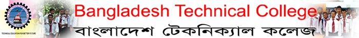 Bangladesh Technical College (BTC)